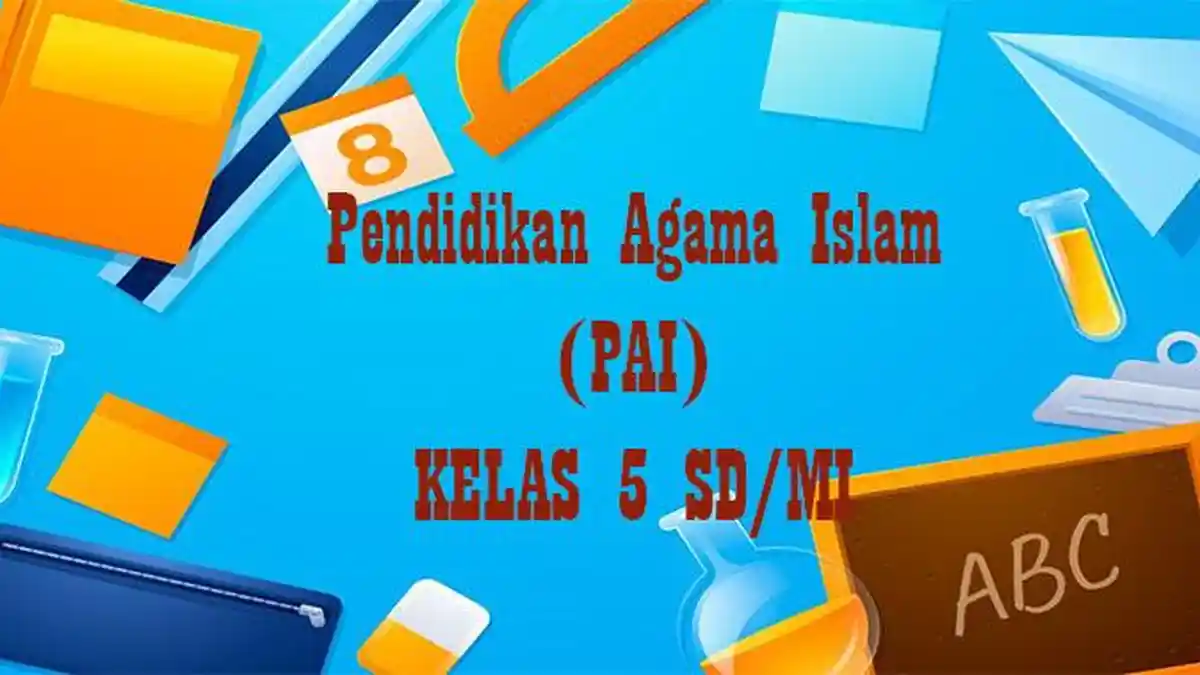 60 Soal Agama Islam Kelas 5 SD Semester 2 Kurikulum Merdeka Tahun 2025