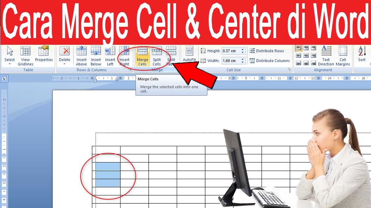 Ternyata Ini Cara Merge and Center di Word Paling Cepat yang Jarang Diketahui Orang Ternyata Ini Cara Merge and Center di Word Paling Cepat yang Jarang Diketahui Orang
