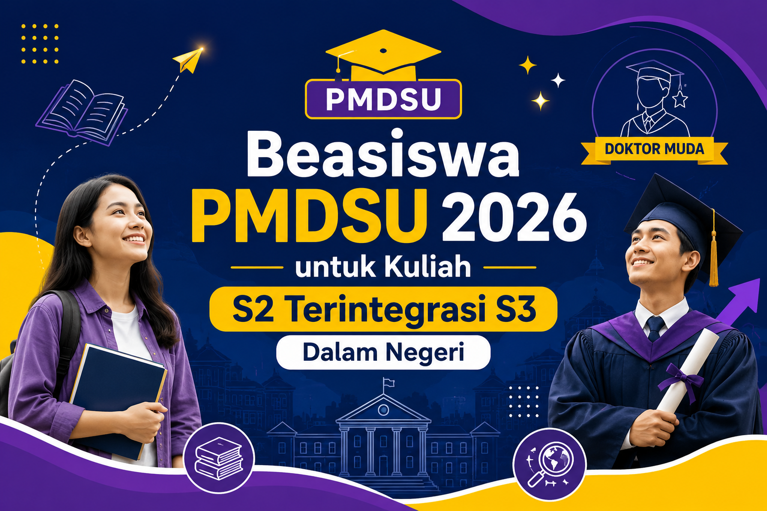Beasiswa PMDSU 2026 untuk Kuliah S2 Terintegrasi S3 Dalam Negeri
